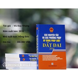 Các nguyên tắc và các phương pháp áp dụng luật đất đai 2016 - Vũ Duy Khang