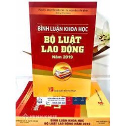Bình luận khoa học Bộ luật lao động năm 2019 - TS. Nguyễn Văn Bình