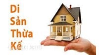 Thừa kế theo di chúc theo quy định của Bộ Luật dân sự năm 2015