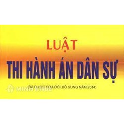 Giới thiệu hệ thống cơ quan thi hành án dân sự - Bộ Tư pháp
