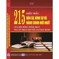 Sách 215 biểu mẫu Dân sự, hình sự và hành chính mới nhất của Hội đồng thẩm phán Tòa án nhân dân tối cao
