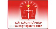 Tăng cường hoạt động bổ trợ tư pháp, đặc biệt là vai trò của luật sư trong hoạt động tranh tụng và tư vấn pháp lý