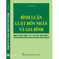 Sách Bình luận Luật Hôn nhân và gia đình (Biên soạn theo các tài liệu mới nhất