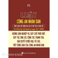Luật công an nhân dân - Hướng dẫn nghiệp vụ, quy chế phối hợp, quy tắc ứng xử, công tác thanh tra, giải quyết khiếu nại, tố cáo, tiếp công dân của Công an nhân dân