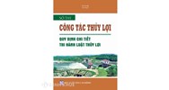 Sách Sổ tay công tác thủy lợi - Quy định chi tiết thi hành Luật thủy lợi