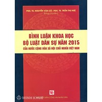 Bình luận khoa học Bộ luật dân sự năm 2015 (PGS.TS Nguyễn Văn Cừ – PGS.TS Trần Thị Huệ)