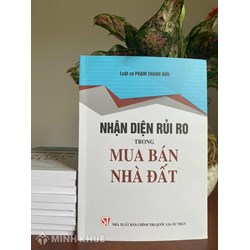 Sách Nhận diện rủi ro trong mua bán nhà đất (Luật sư Phạm Thanh Hữu)