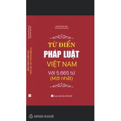 Từ điển pháp luật Việt Nam - Chuyên gia pháp luật cao cấp Nguyễn Ngọc Điệp