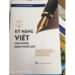 Sách kỹ năng viết dành cho người hành nghề luật (TS. Trần Thị Quang Hồng)