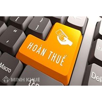 Quy định của pháp luật về các trường hợp hoàn thuế