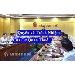 Nhiệm vụ, quyền hạn và trách nhiệm của cơ quan, tổ chức, cá nhân trong quản lý thuế