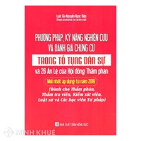 Sách Phương pháp, kỹ năng nghiên cứu và đánh giá chứng cứ trong tố tụng dân sự và 26 án lệ của hội đồng thẩm phán mới nhất áp dụng từ năm 2019