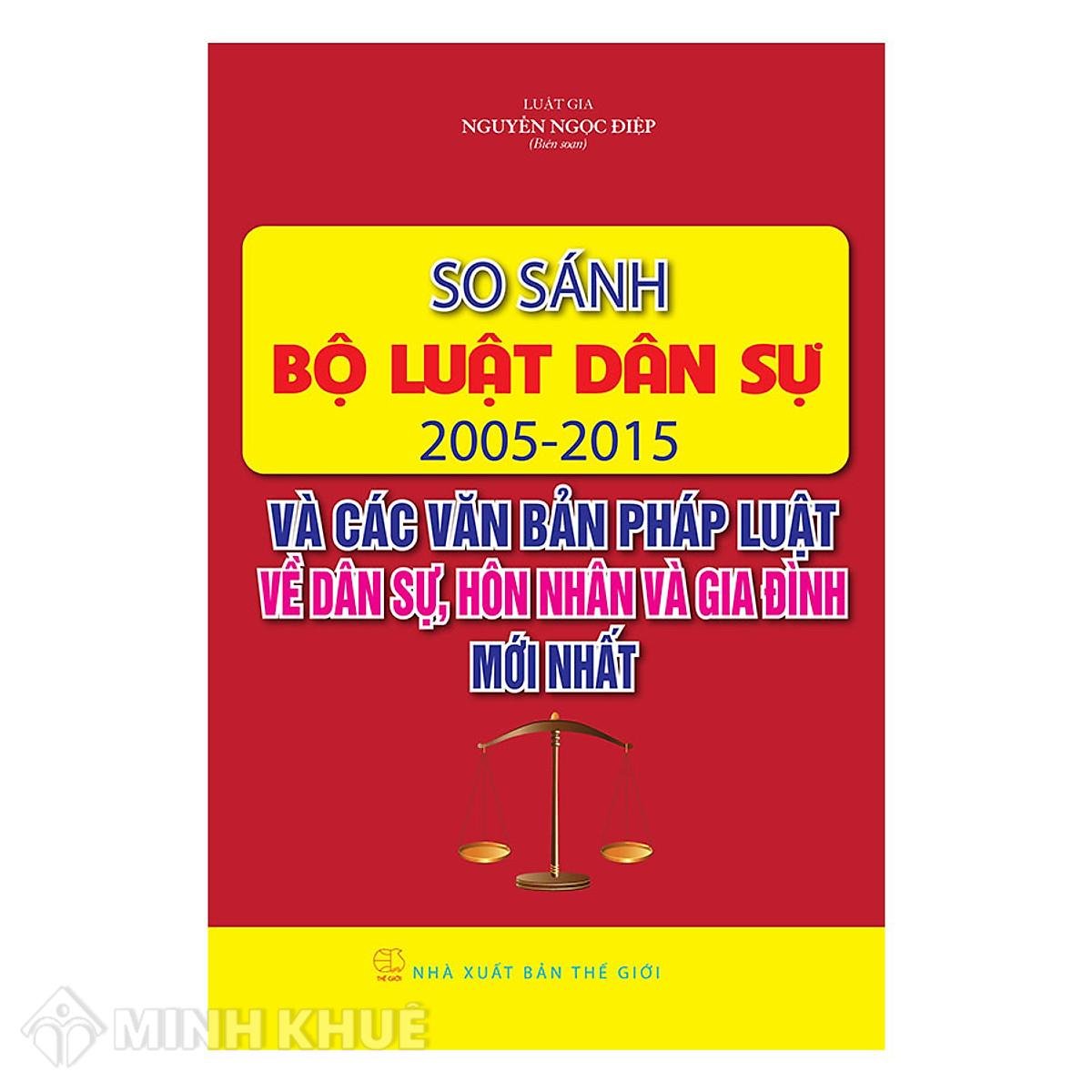 Sách So Sánh Bộ Luật Dân Sự 2005 2015 Và Các Văn Bản Pháp Luật Dân Sự Hôn Nhân Và Gia đình 