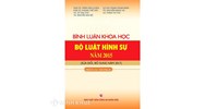 Sách Bình luận khoa học Bộ Luật hình sự năm 2015 được sửa đổi, bổ sung năm 2017 (phần các tội phạm) - Tác giả: PGS.TS Trần Văn Luyện- PGS.TS Phùng Thế Vắc