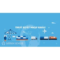 Quy định của pháp luật về ấn định thuế đối với hàng hóa xuất khẩu, nhập khẩu