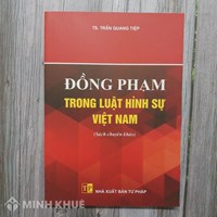 Sách Đồng phạm trong luật hình sự Việt Nam (TS. Trần Quang Tiệp)