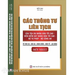 Sách Các thông tư liên tịch của Tòa án nhân dân tối cao, Viện kiểm sát nhân dân tối cao, Bộ tư pháp và Bộ công an về hình sự, dân sự, hành chính, kinh tế, lao động mới nhất