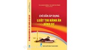 Sách Chỉ dẫn áp dụng luật thi hành án hình sự năm 2019 (ThS. Quách Dương và ThS. Ngô Thu Trang)