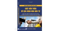 Sách Quy định chi tiết thi hành Luật đấu thầu về lựa chọn nhà đầu tư cung cấp, đăng tải thông tin về đấu thầu, lộ trình áp dụng lựa chọn nhà thầu qua mạng
