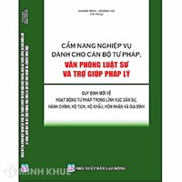 Sách Cẩm nang nghiệp vụ dành cho cán bộ tư pháp, văn phòng Luật sư và trợ giúp pháp lý