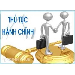 Thủ tục hành chính nhà nước là gì ? Nghĩa vụ của cơ quan nhà nước đói với thủ tục hành chính