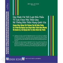 Sách Quy định chi tiết Luật đấu thầu về lựa chọn nhà thầu qua hệ thống đấu thầu qua mạng quốc gia (Hữu Đại – Vũ Tươi)