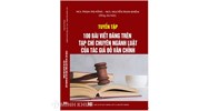 Sách Tuyển tập 100 bài viết đăng trên tạp chí chuyên ngành luật của tác giả Đỗ văn Chỉnh