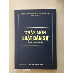 Sách chuyên khảo Nhập môn Luật dân sự (PGS.TS. Phùng Trung Tập)