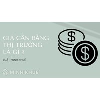 Giá cân bằng thị trường là gì ?