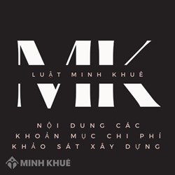 Nội dung các khoản mục chi phí khảo sát xây dựng mới nhất?