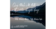 Quản lý, sử dụng đất có mặt nước chuyên dùng là hồ thủy điện, hồ thủy lợi theo quy định nào?