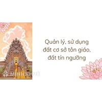 Quy định về quản lý, sử dụng đất cơ sở tôn giáo, đất tín ngưỡng?
