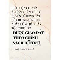 Điều kiện chuyển nhượng, tặng cho quyền sử dụng đất của hộ gia đình, cá nhân được Nhà nước giao đất?