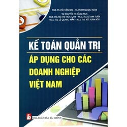 Sách Kế toán quản trị áp dụng cho các doanh nghiệp Việt Nam