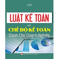 Sách Luật kế toán và chế độ kế toán dành cho doanh nghiệp (Kim Phượng)