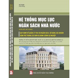 Sách Hệ thống mục lục ngân sách nhà nước (sửa đổi, bổ sung) (Vũ Tươi hệ thống)