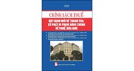 Sách Chính sách thuế và quy định mới về thanh tra, xử phạt vi phạm hành chính về hóa đơn chứng từ (Vũ Tươi)