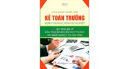 Cẩm nang dành cho kế toán trưởng đơn vị hành chính sự nghiệp, quy định mới về kiểm toán nội bộ, kiểm soát tài sản, thu nhập, quản lý tài sản công