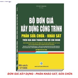 Sách Bộ đơn giá xây dựng công trình 2016 trên địa bàn thành phố Hồ Chí Minh - Phần khảo sát, sửa chữa