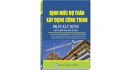 Sách Định mức dự toán xây dựng công trình - Phần xây dựng (sửa đổi bổ sung) - Quang Minh và Tiến Phát