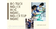 Độ tuổi của người học nghề, tập nghề để làm việc theo luật lao động?