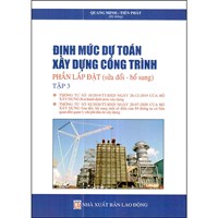 Sách Định mức dự toán xây dựng công trình Tập 3 Phần lắp đặt sửa đổi, bổ sung theo thông tư số 02/2020/TT-BXD  ngày 20-7-2020