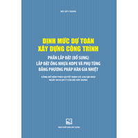 Sách Định mức dự toán xây dựng công trình phần Lắp đặt (Ban hành Quyết định 236/QĐ-BXD ngày 4/4/2017)