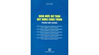 Sách Định mức dự toán xây dựng công trình - Phần Xây Dựng ban hành Quyết định 235/QĐ-BXD