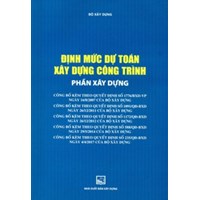 Sách Định mức dự toán xây dựng công trình - Phần Xây Dựng ban hành Quyết định 235/QĐ-BXD