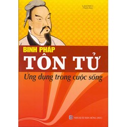 Sách Binh pháp tôn tử ứng dụng trong cuộc sống (Lâm Phúc tuyển chọn)