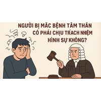 Trách nhiệm hình sự đối với người bị mắc bệnh tâm thần theo quy định?