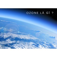 Vai trò của tầng Ozon? Việt Nam nỗ lực trong việc bảo vệ tầng ozon