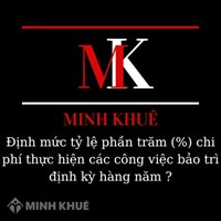 Định mức tỷ lệ phần trăm (%) chi phí thực hiện các công việc bảo trì định kỳ hàng năm?