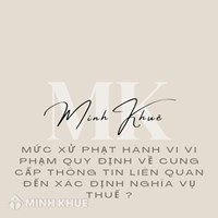Mức phạt vi phạm quy định về cung cấp thông tin liên quan đến xác định nghĩa vụ thuế?